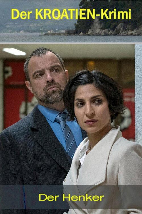 Der Kroatien-Krimi: Der Henker 2019 official movie poster