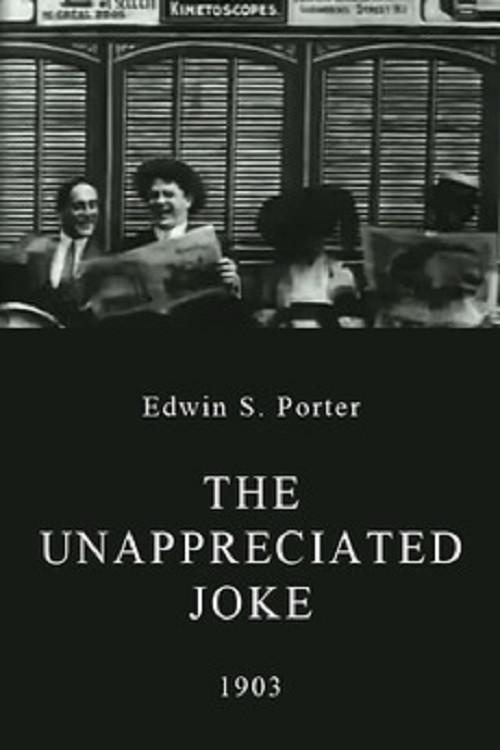 The Unappreciated Joke 1903 official movie poster
