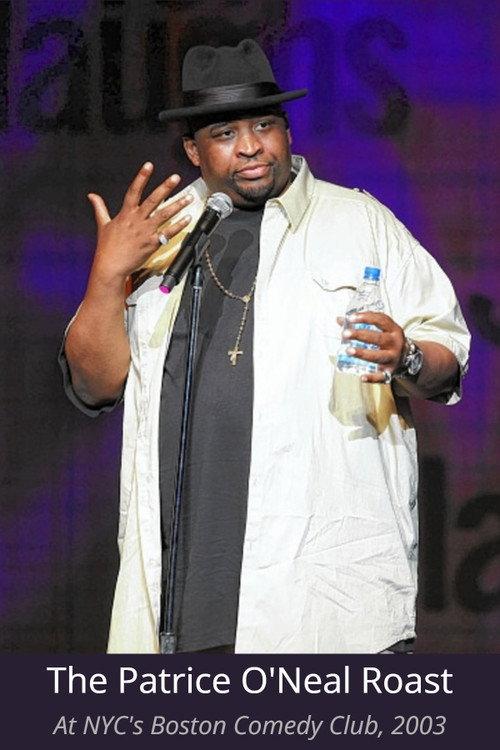 The Patrice O'Neal Roast 2003 official movie poster