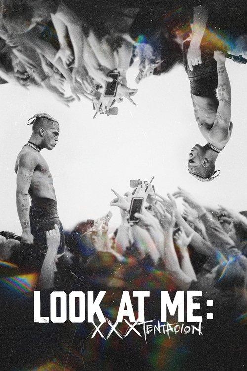 Look at Me: XXXTENTACION 2022 official movie poster