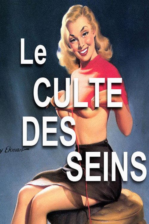 Le culte des seins 2011 official movie poster