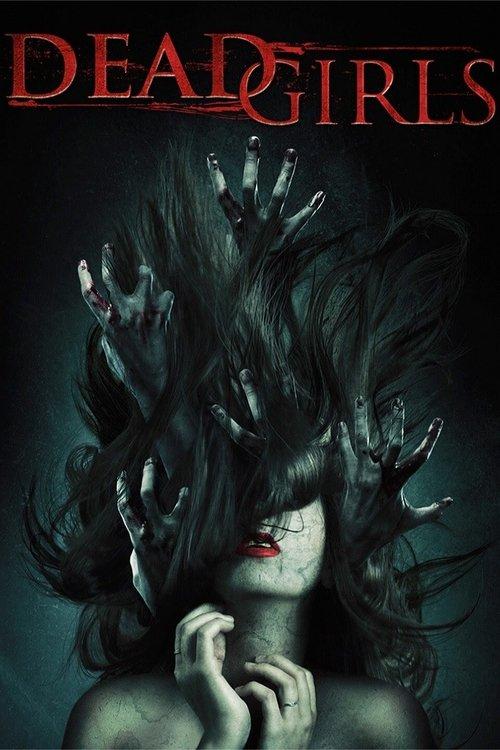 Dead Girls 2014 official movie poster
