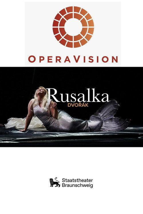 Rusalka - Staatstheater Braunschweig 2021 official movie poster