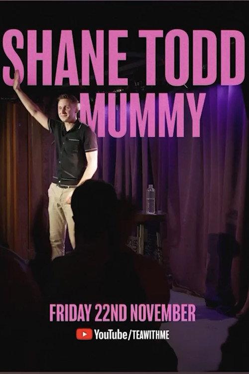 Shane Todd: Mummy  official movie poster