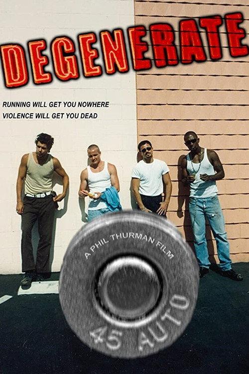 Degenerate 2012 official movie poster