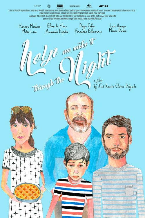Help Me Make It Through the Night 2018 official movie poster