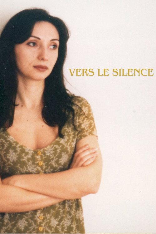 Vers le silence 1995 official movie poster