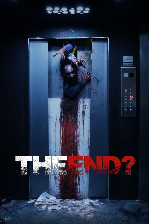 The End? 2017 official movie poster