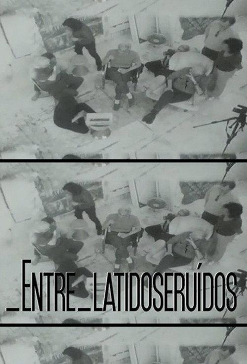 entre_latidoseruidos 2025 official movie poster