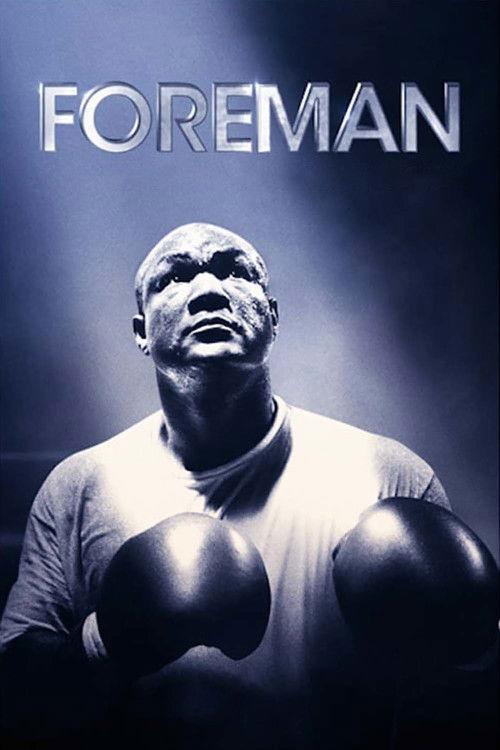 Foreman 2017 official movie poster
