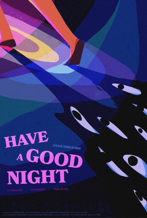Have a Good Night 2022 official movie poster
