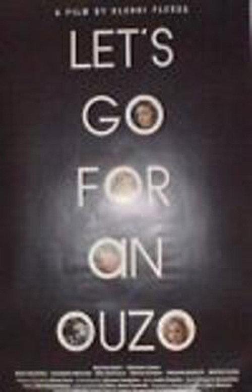 Let's Go for an Ouzo 2002 official movie poster