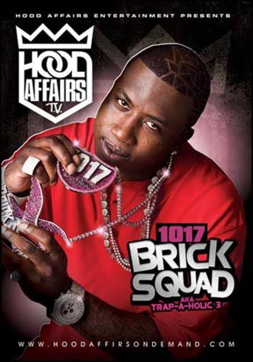 1017 Brick Squad AKA Trap-A-Holics 3  official movie poster