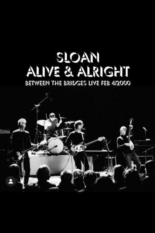 Sloan: Alive and Alright 2022 official movie poster