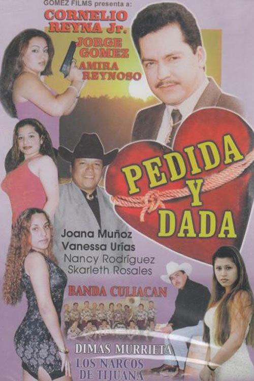 Pedida y Dada 2006 official movie poster