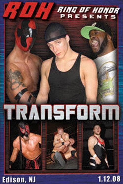 ROH: Transform 2008 official movie poster