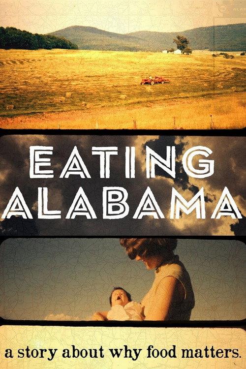 Eating Alabama 2012 official movie poster