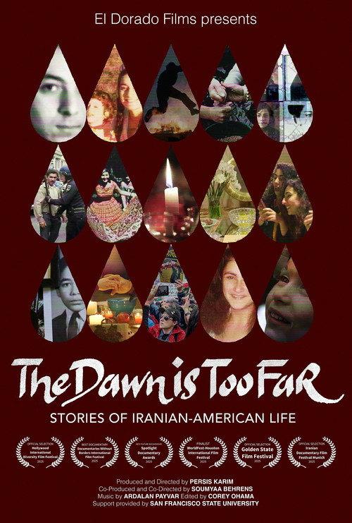 The Dawn is Too Far: Stories of Iranian-American Life 2024 official movie poster