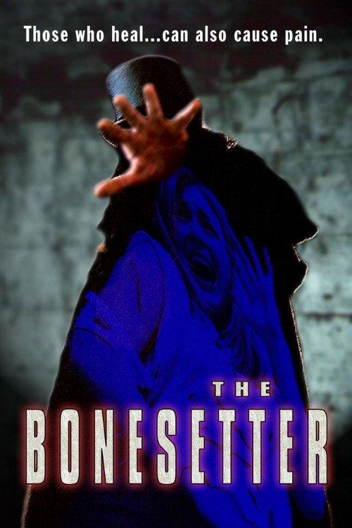 The Bonesetter 2003 official movie poster