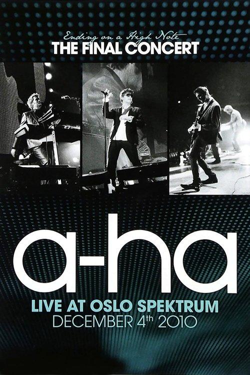 a-ha: Ending on a High Note - The Final Concert 2011 official movie poster