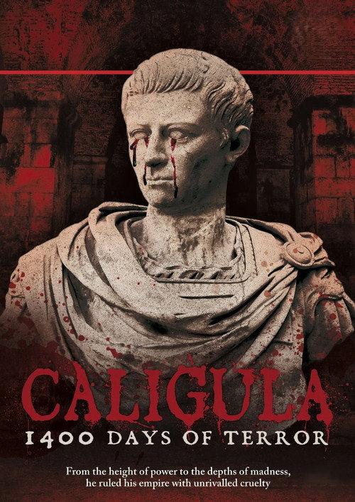 Caligula: 1400 Days of Terror 2012 official movie poster