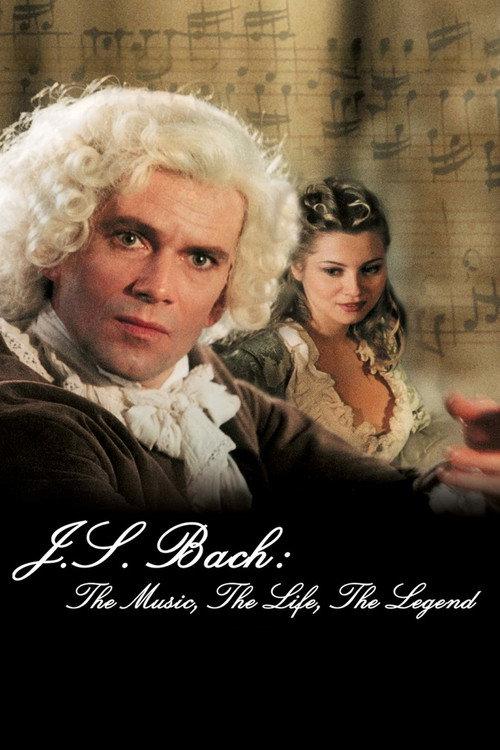 J.S. Bach: The Music, The Life, The Legend 2003 official movie poster