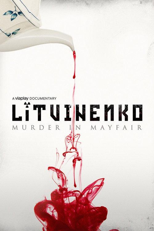Litvinenko: Murder in Mayfair 2021 official movie poster