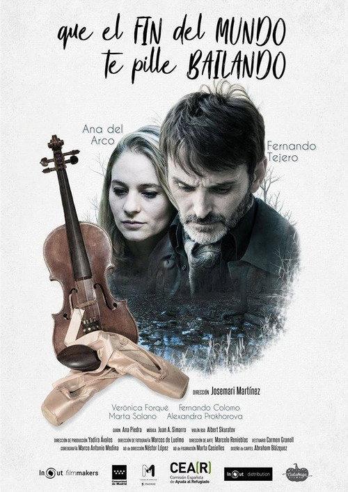 Que el fin del mundo te pille bailando 2018 official movie poster