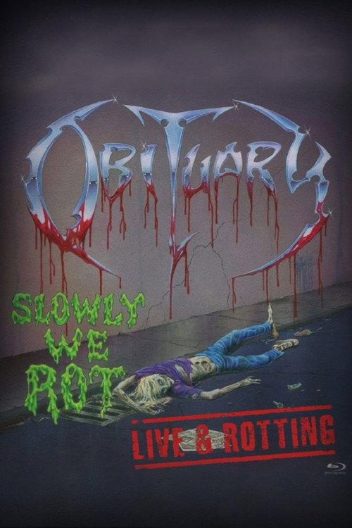 Obituary - Slowly We Rot: Live & Rotting 2022 official movie poster