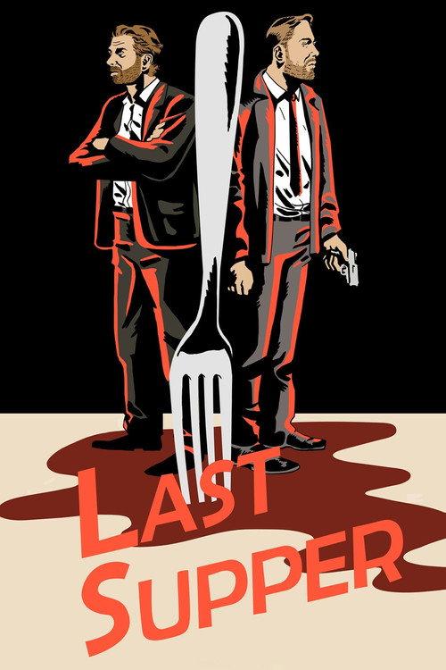 Last Supper 2018 official movie poster