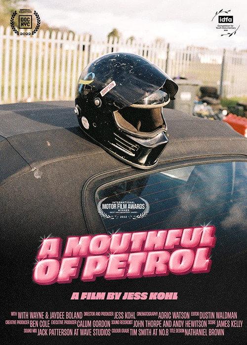 A Mouthful of Petrol 2022 official movie poster