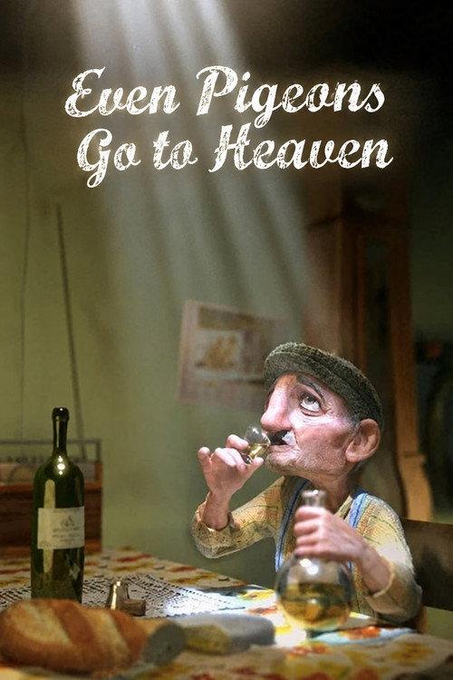 Even Pigeons Go to Heaven 2007 official movie poster