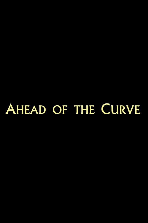 Ahead of the Curve 2024 official movie poster
