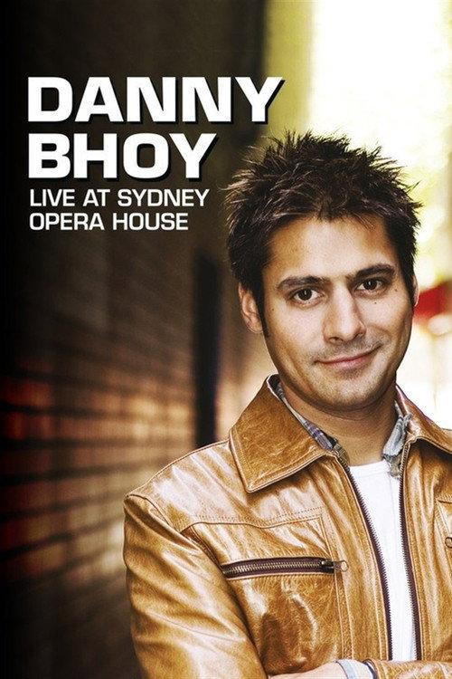 Danny Bhoy: Live at the Sydney Opera House 2007 official movie poster