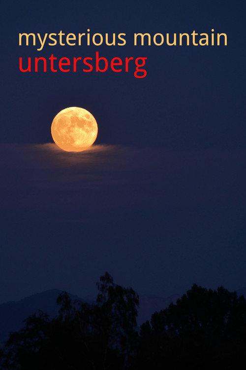 Mysterious Mountain Untersberg 2021 official movie poster