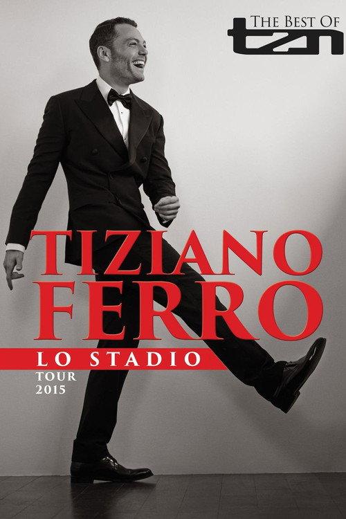 TZN - Tiziano Ferro lo Stadio Tour 2015 2014 official movie poster