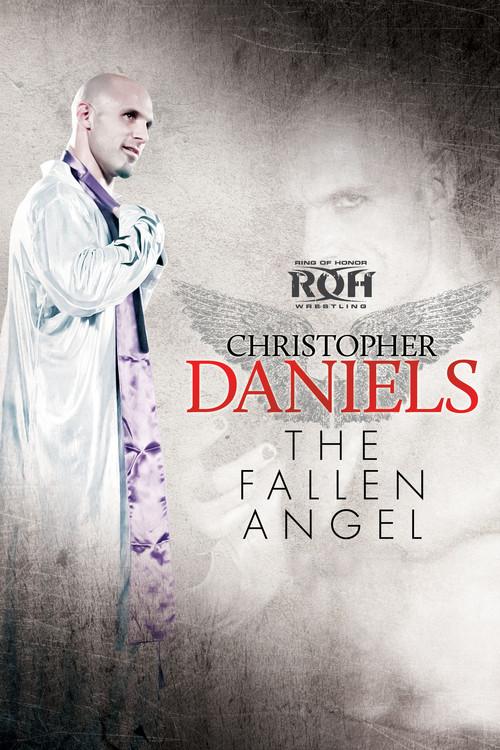 Christopher Daniels: The Fallen Angel 2013 official movie poster