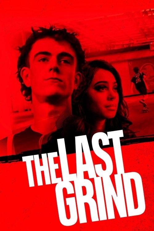The Last Grind 2024 official movie poster