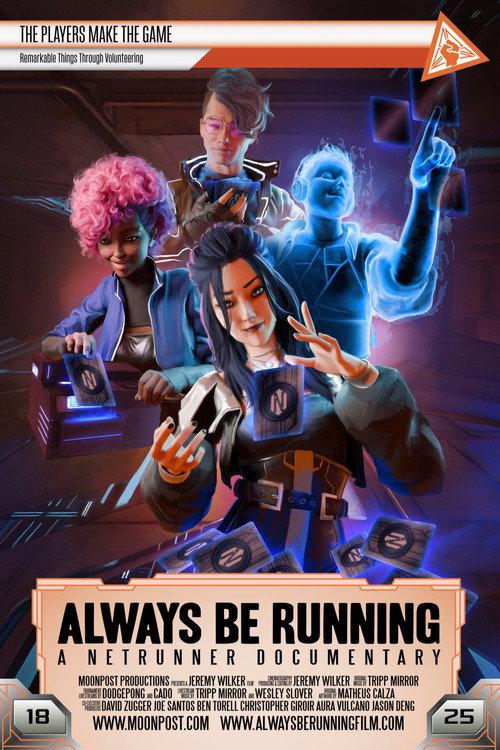 Always Be Running: A Netrunner Documentary official movie poster