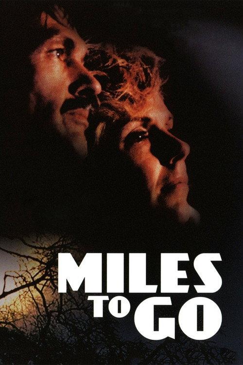 Miles to Go… 1986 official movie poster