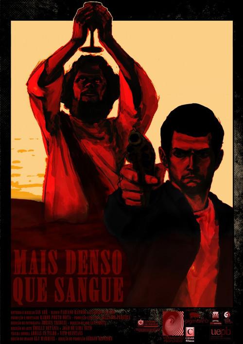 Mais Denso que Sangue 2011 official movie poster