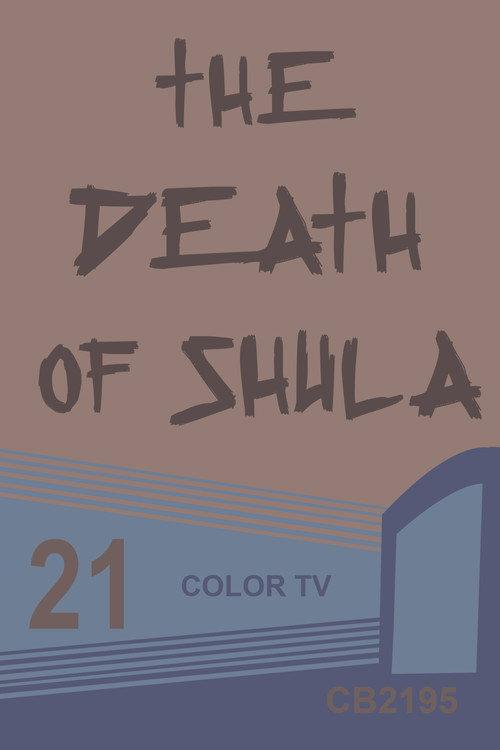 Death of Shula 2007 official movie poster