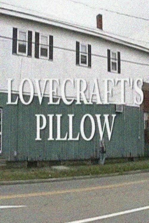 Lovecraft's Pillow 2006 official movie poster