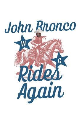 John Bronco Rides Again 2021 official movie poster