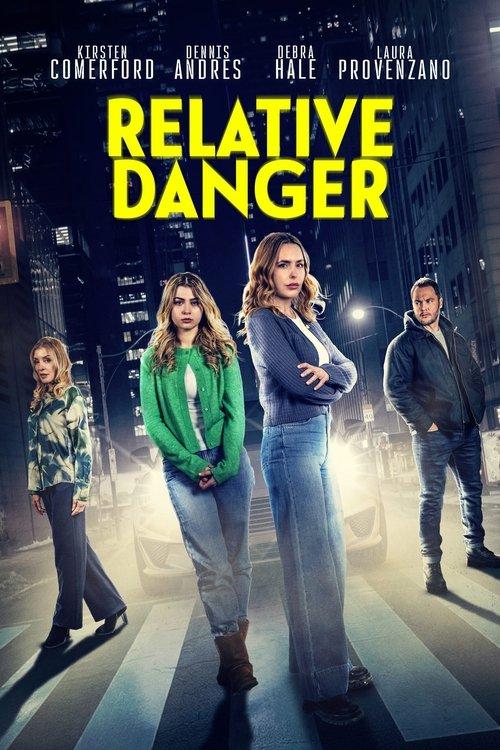 Relative Danger 2025 official movie poster