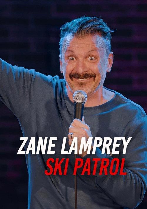 Zane Lamprey: Ski Patrol 2024 official movie poster
