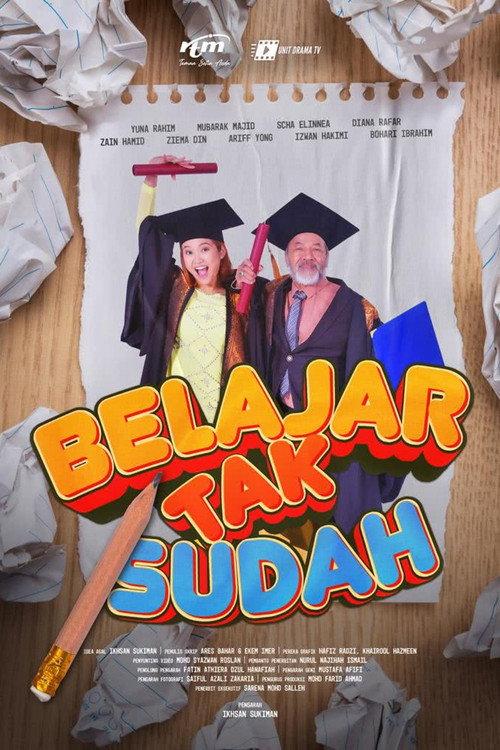 Belajar Tak Sudah 2023 official movie poster