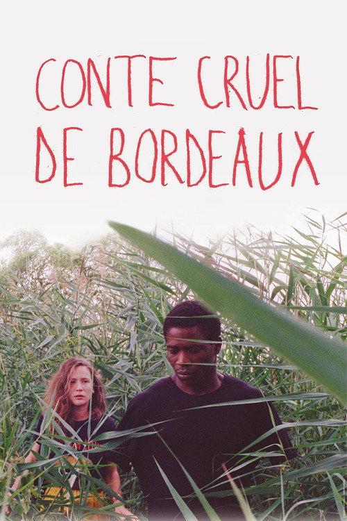Cruel Tale of Bordeaux 2022 official movie poster