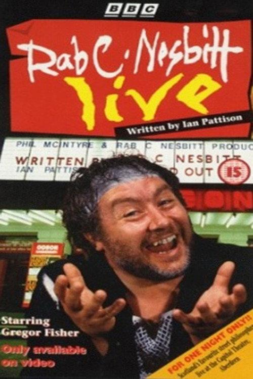 Rab C. Nesbitt Live 1992 official movie poster