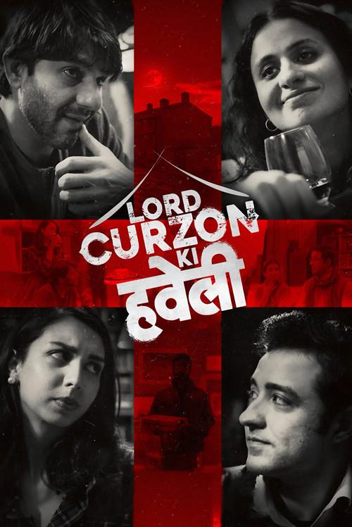 Lord Curzon Ki Haveli 2023 official movie poster
